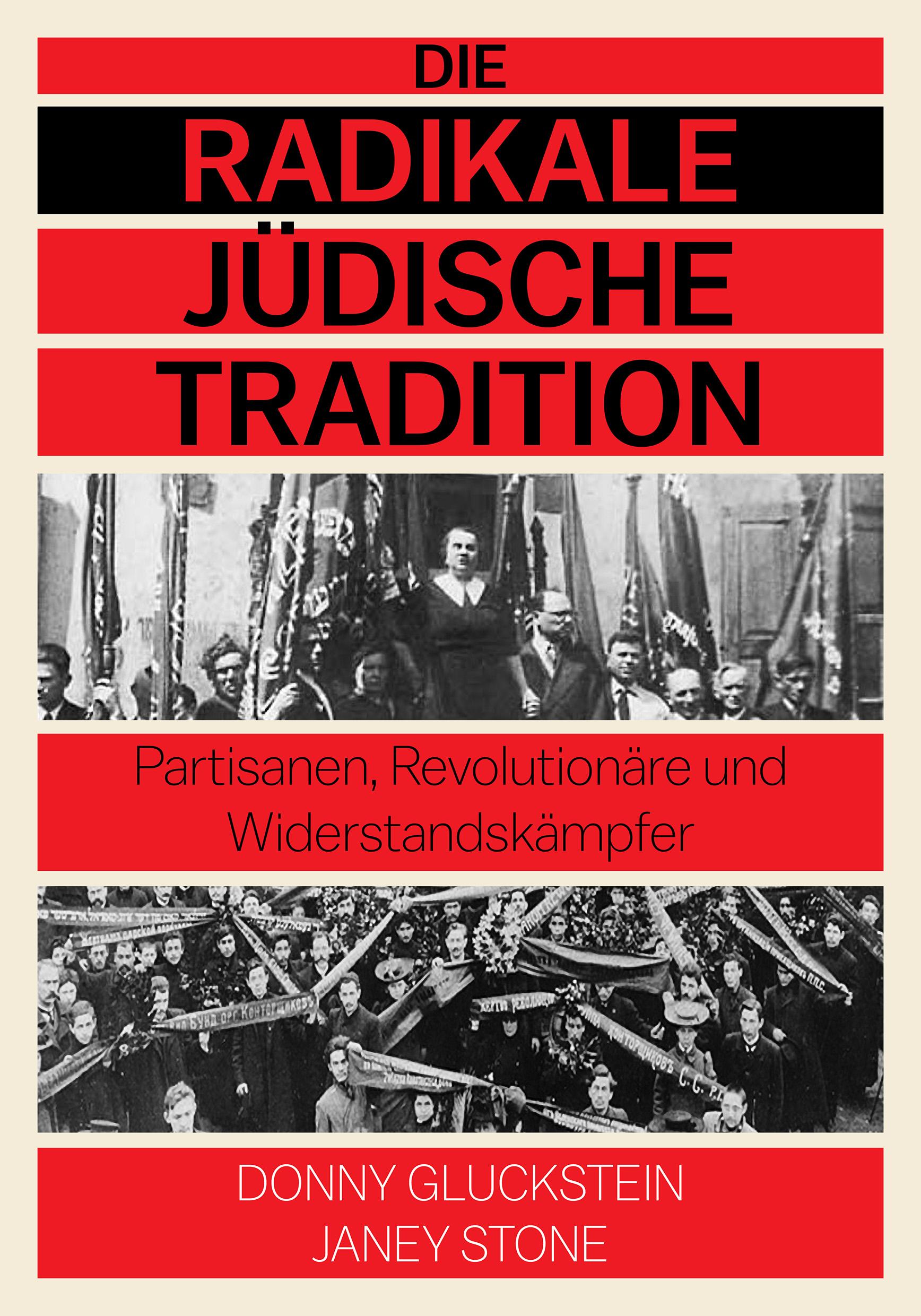 Die radikale jüdische Tradition - Donny Gluckstein, Janey Stone - Buchcover