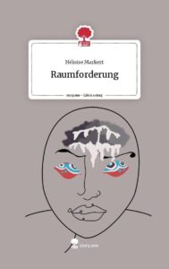 Héloise Markert - Raumforderung - Buchcover