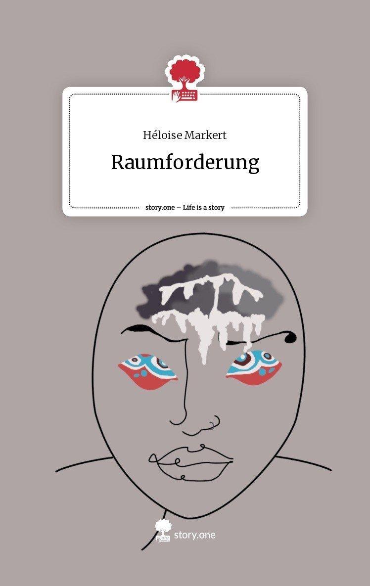 Héloise Markert - Raumforderung - Buchcover