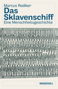 Das Sklavenschiff: Eine Menschheitsgeschichte - Buchcover