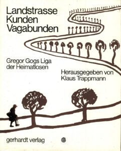 Landstrasse, Kunden, Vagabunden: Gregor Gogs Liga der Heimatlosen - Buchcover