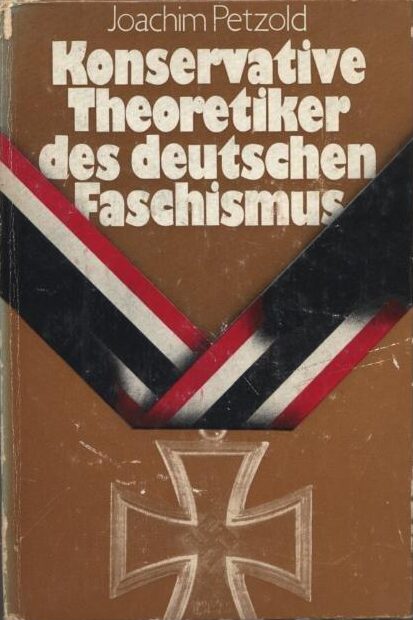 Konservative Theoretiker des deutschen Faschismus : Jungkonservative Ideologen in der Weimarer Republik als geistige Wegbereiter der faschistischen Diktatur - Buchcover