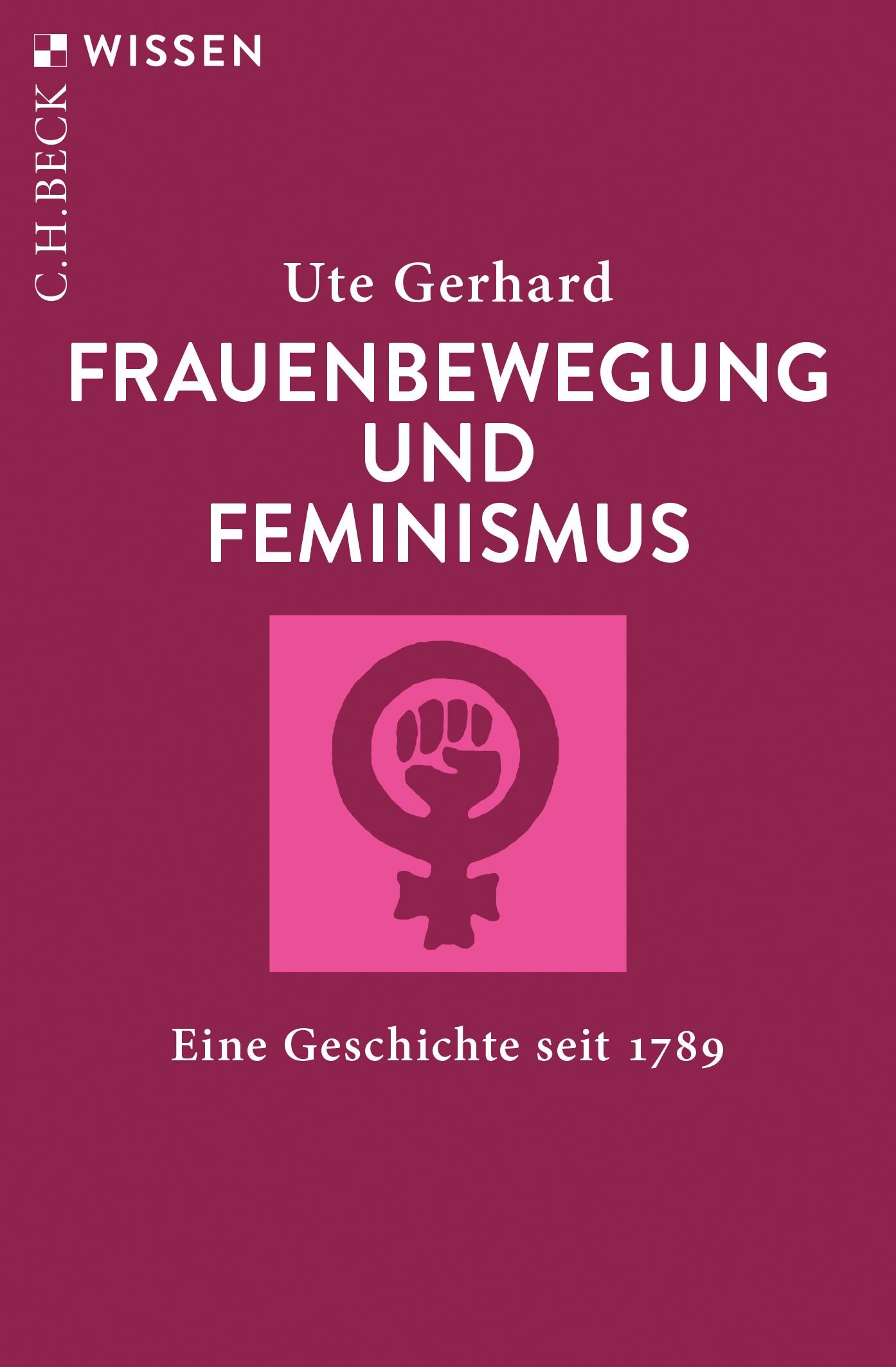 Frauenbewegung und Feminismus: Eine Geschichte seit 1789 - Buchcover