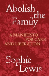 Abolish the Family - Buchcover