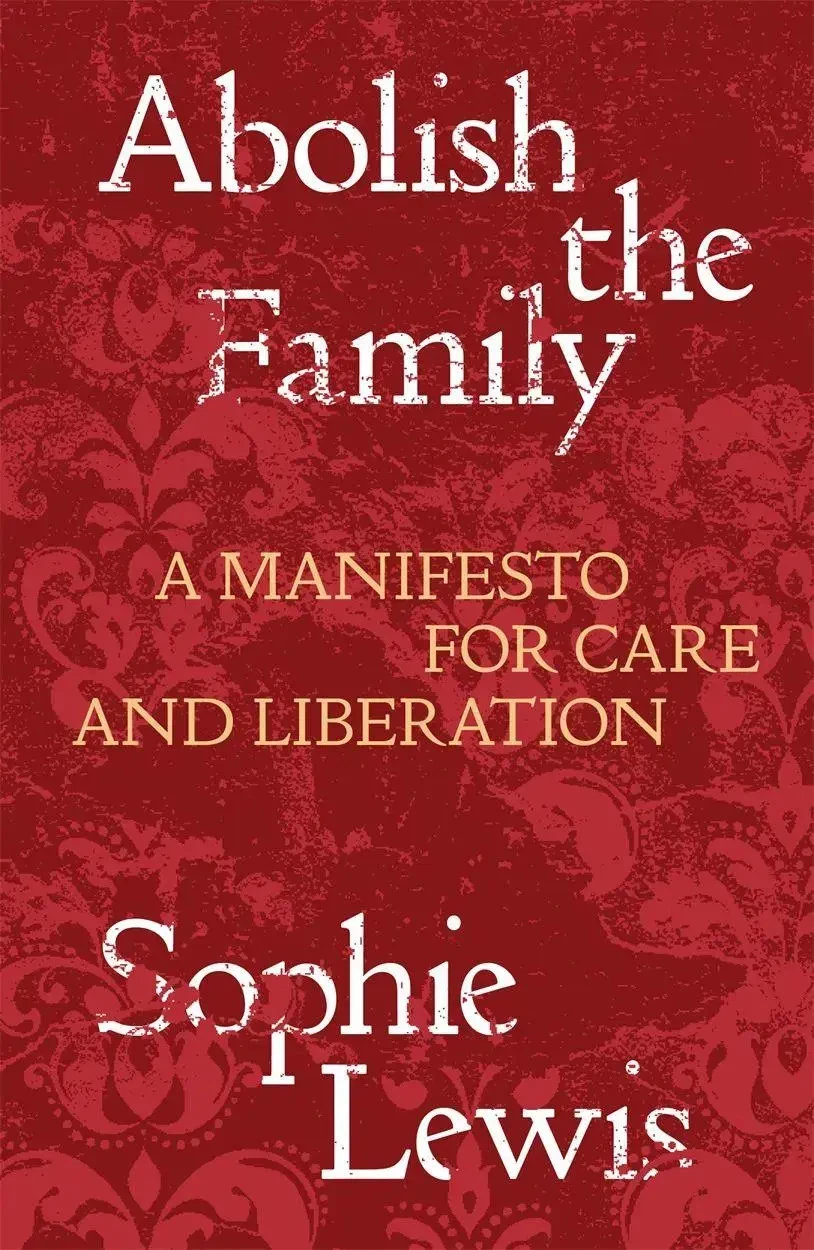 Abolish the Family - Buchcover